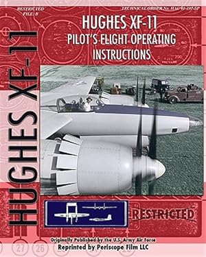 Seller image for Hughes Xf11 Pilots Flight Operating Inst for sale by GreatBookPrices