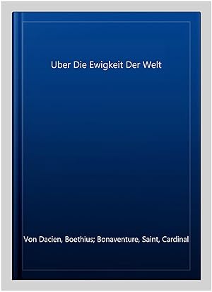 Immagine del venditore per Uber Die Ewigkeit Der Welt -Language: german venduto da GreatBookPrices