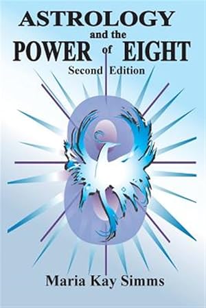 Imagen del vendedor de Astrology and the Power of Eight a la venta por GreatBookPrices