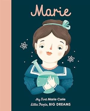 Seller image for Marie Curie : My First Marie Curie for sale by GreatBookPrices