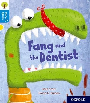 Image du vendeur pour Oxford Reading Tree Story Sparks: Oxford Level 3: Fang and the Dentist mis en vente par GreatBookPrices