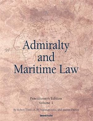 Image du vendeur pour Admiralty and Maritime Law Volume 1 mis en vente par GreatBookPrices