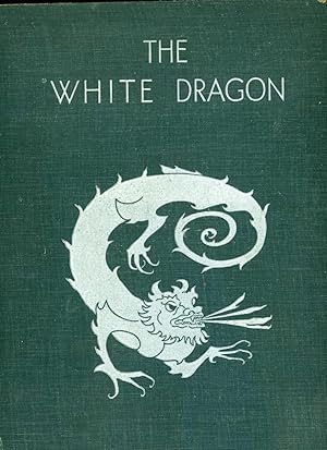 Imagen del vendedor de THE WHITE DRAGON [With five extra plates for framing included] a la venta por Orlando Booksellers