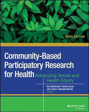 Imagen del vendedor de Community-Based Participatory Research for Health : Advancing Social and Health Equity a la venta por GreatBookPrices