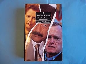 Seller image for Spider's Web: Bush, Saddam, Thatcher and the Decade of Deceit for sale by Carmarthenshire Rare Books