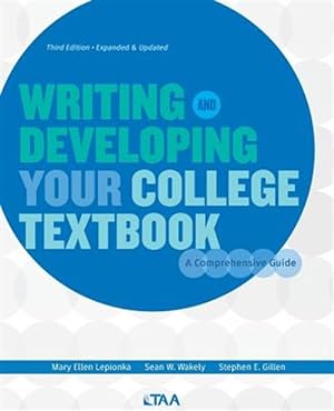Immagine del venditore per Writing and Developing Your College Textbook: A Comprehensive Guide venduto da GreatBookPrices
