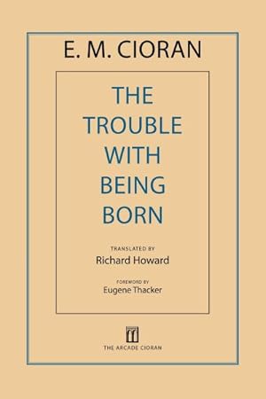 Seller image for Trouble With Being Born for sale by GreatBookPrices