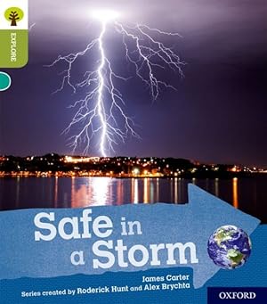 Seller image for Oxford Reading Tree Explore With Biff, Chip and Kipper: Oxford Level 7: Safe in a Storm for sale by GreatBookPrices
