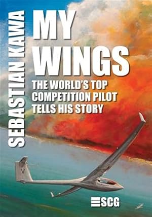 Bild des Verkufers fr My Wings : The World's Top Competition Pilot Tells His Story. zum Verkauf von GreatBookPrices