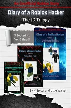 Seller image for Diary of a Roblox Hacker - The Jd Trilogy: 3 Books in 1 for sale by GreatBookPrices