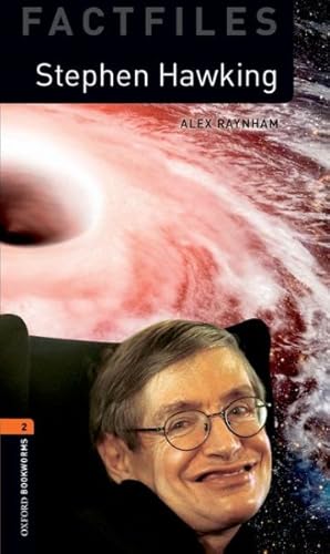 Bild des Verkufers fr Oxford Bookworms Library: Level Two: Factfile Stephen Hawking 3 Revised edition zum Verkauf von GreatBookPrices