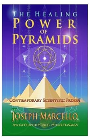 Bild des Verkufers fr Healing Power of Pyramids : Exploring Scalar Energy Forms for Health, Healing and Spirituall Awakening zum Verkauf von GreatBookPrices