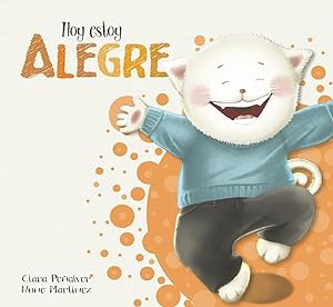 Imagen del vendedor de Hoy estoy. Alegre/ Today I Feel Happy -Language: spanish a la venta por GreatBookPrices