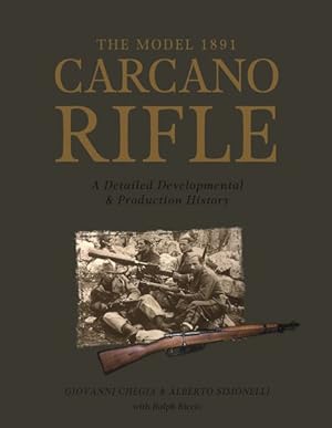 Seller image for Model 1891 Carcano Rifle : A Detailed Developmental & Production History for sale by GreatBookPrices