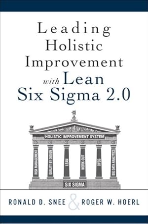 Imagen del vendedor de Leading Holistic Improvement With Lean Six Sigma 2.0 a la venta por GreatBookPrices