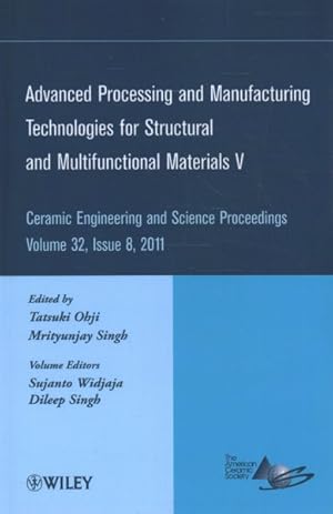 Immagine del venditore per Advanced Processing and Manufacturing Technologies for Structural and Multifunctional Materials venduto da GreatBookPrices