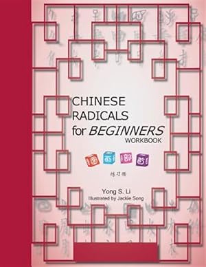 Imagen del vendedor de Chinese Character Radicals for Beginners a la venta por GreatBookPrices