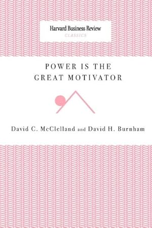 Imagen del vendedor de Power Is the Great Motivator a la venta por GreatBookPrices