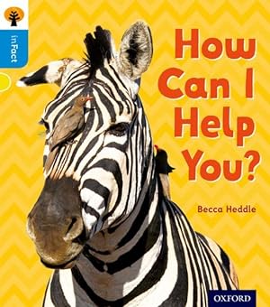 Seller image for Oxford Reading Tree Infact: Oxford Level 3: How Can I Help You? for sale by GreatBookPrices