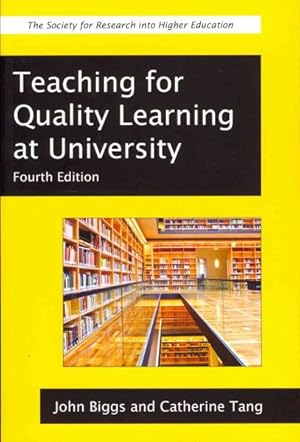 Bild des Verkufers fr Teaching for Quality Learning at University : What the Student Does zum Verkauf von GreatBookPrices