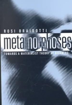 Image du vendeur pour Metamorphoses : Towards a Materialist Theory of Becoming mis en vente par GreatBookPrices