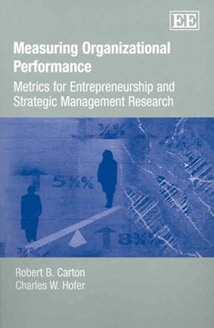 Seller image for Measuring Organizational Performance : Metrics for Entrepreneurship and Strategic Management Research for sale by GreatBookPrices