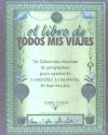 Seller image for El libro de todos mis viajes for sale by Agapea Libros