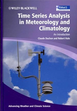 Imagen del vendedor de Time Series Analysis in Meteorology and Climatology : An Introduction a la venta por GreatBookPrices