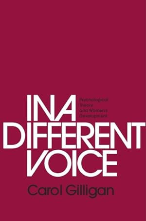 Immagine del venditore per In a Different Voice : Psychological Theory and Women?s Development venduto da GreatBookPrices