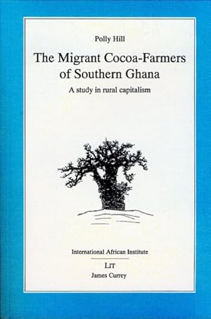 Seller image for The Migrant Cocoa-Farmers Of Southern Ghana 2 REV ED for sale by GreatBookPrices