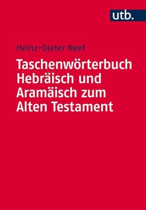 Imagen del vendedor de Taschenworterbuch Hebraisch Und Aramaisch Zum Alten Testament -Language: german a la venta por GreatBookPrices