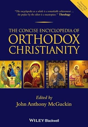 Seller image for Concise Encyclopedia of Orthodox Christianity for sale by GreatBookPrices