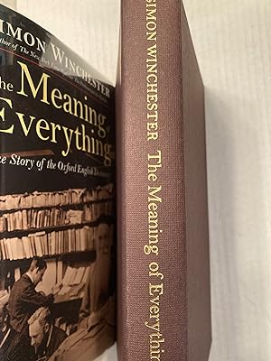 Seller image for The Meaning of Everything: The Story of the Oxford English Dictionary for sale by T. Brennan Bookseller (ABAA / ILAB)