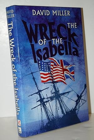 Seller image for The Wreck of the "Isabella" for sale by Nugget Box  (PBFA)