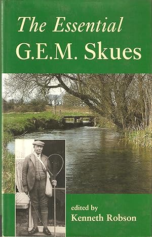 Seller image for THE ESSENTIAL G.E.M. SKUES. Edited by Kenneth Robson. for sale by Coch-y-Bonddu Books Ltd