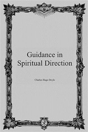 Immagine del venditore per Guidance in Spiritual Direction venduto da GreatBookPrices