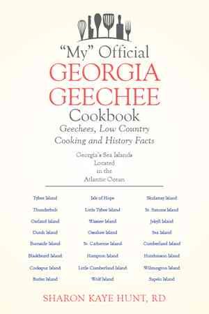 Seller image for My Official Georgia Geechee Cookbook : Geechees, Low Country Cooking and History Facts for sale by GreatBookPrices