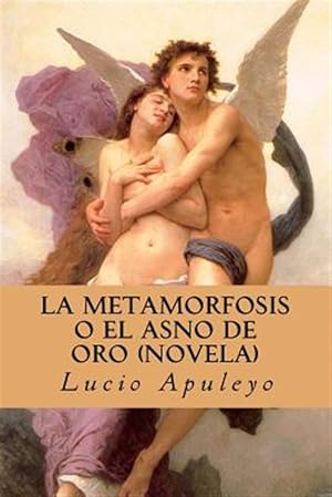 Immagine del venditore per La Metamorfosis o el Asno de Oro -Language: spanish venduto da GreatBookPrices