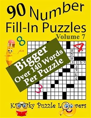 Bild des Verkufers fr Number Fill-In Puzzles, Volume 7, 90 Puzzles zum Verkauf von GreatBookPrices