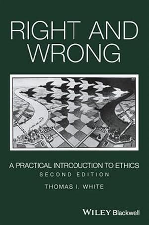 Image du vendeur pour Right and Wrong : A Practical Introduction to Ethics mis en vente par GreatBookPrices