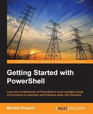 Seller image for Getting Started With Powershell for sale by GreatBookPrices