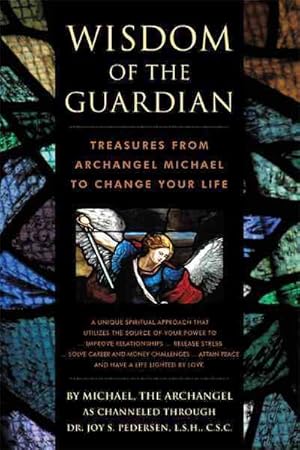 Immagine del venditore per Wisdom of the Guardian : Treasures from Archangel Michael to Change Your Life venduto da GreatBookPrices