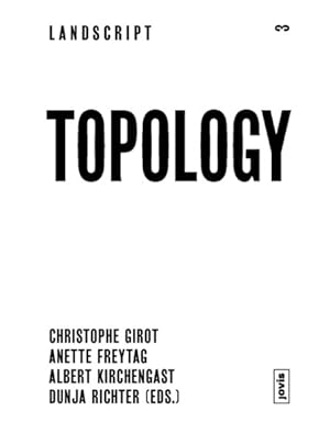 Seller image for Landscript 3 : Topology: Topical Thoughts on the Contemporary Landscape for sale by GreatBookPrices