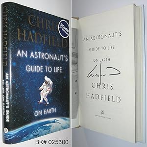 An Astronaut's Guide to Life on Earth SIGNED