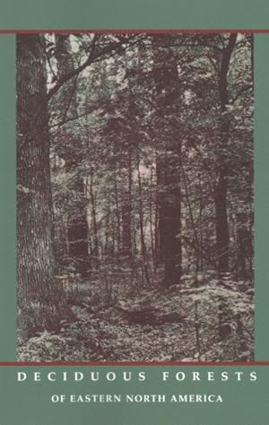 Imagen del vendedor de Deciduous Forests of Eastern North America a la venta por GreatBookPrices