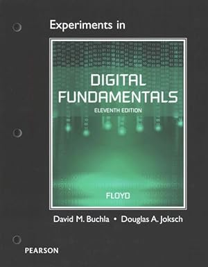 Image du vendeur pour Experiments in Digital Fundamentals mis en vente par GreatBookPrices