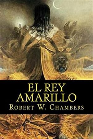 Seller image for El rey amarillo -Language: spanish for sale by GreatBookPrices