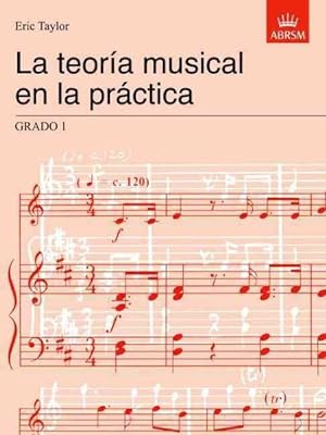 Seller image for La Teoria Musical En La Practica Grado 1 : Spanish Edition for sale by GreatBookPrices