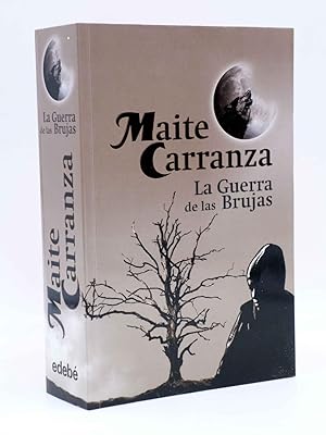 LA GUERRA DE LAS BRUJAS. TRILOGÍA COMPLETA (Maite Carranza) Edebé, 2010. OFRT