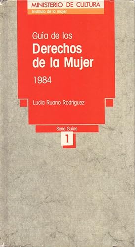 Bild des Verkufers fr GUIA DE LOS DERECHOS DE LA MUJER, 1984 zum Verkauf von Libreria 7 Soles